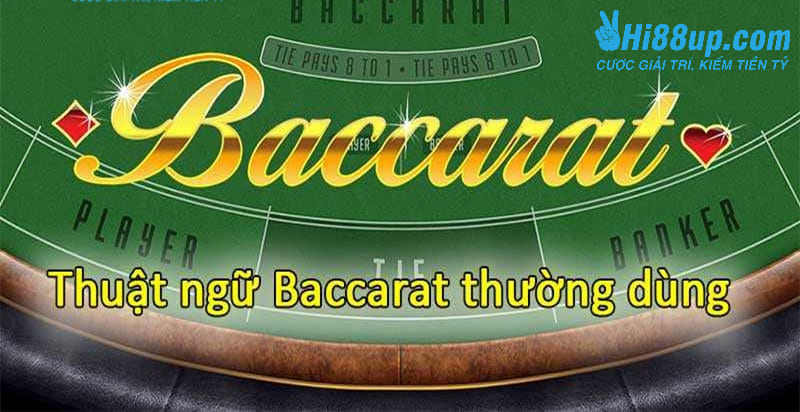 Thuật ngữ trong trò chơi baccarat